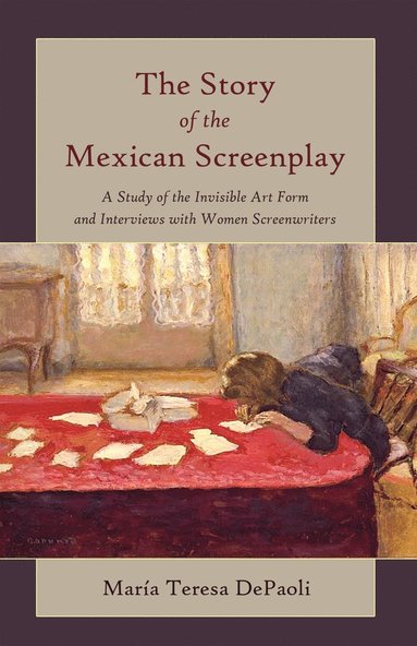 bokomslag Story of the Mexican Screenplay