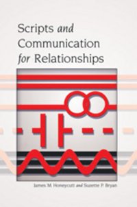 bokomslag Scripts and Communication for Relationships