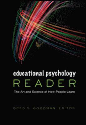 Greg S. Goodman - Educational Psychology Reader, Inbunden