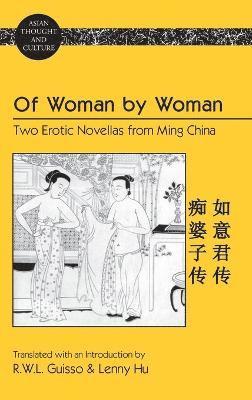 Rick W.L. Guisso, Lenny Hu - Of Woman by Woman, Inbunden