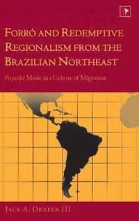 bokomslag Forr and Redemptive Regionalism from the Brazilian Northeast