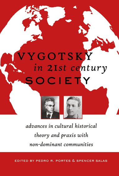 Pedro R. Portes, Spencer Salas - Vygotsky in 21st Century Society, Häftad