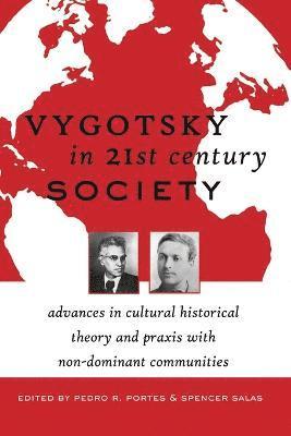Vygotsky in 21st Century Society 1