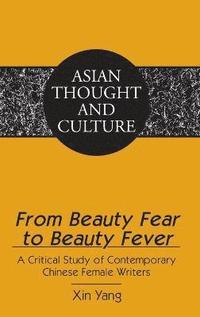 bokomslag From Beauty Fear to Beauty Fever