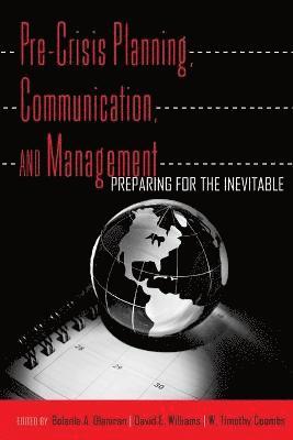 Pre-Crisis Planning, Communication, and Management 1