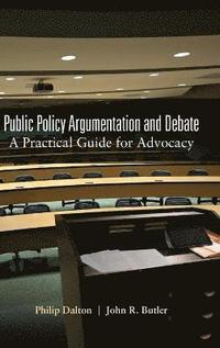 bokomslag Public Policy Argumentation and Debate