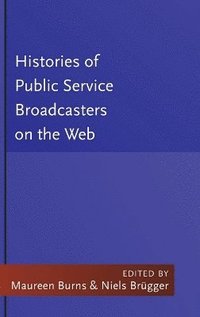 bokomslag Histories of Public Service Broadcasters on the Web