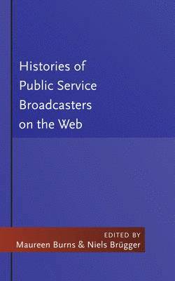 Histories of Public Service Broadcasters on the Web 1