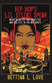 bokomslag Hip Hop's Li'l Sistas Speak