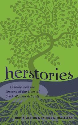 Patrice A. McClellan, Judy A. Alston - Herstories, Inbunden