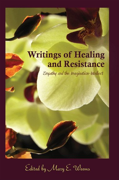 Mary E. Weems - Writings of Healing and Resistance, Häftad