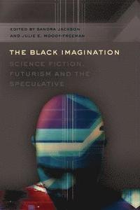 bokomslag The Black Imagination