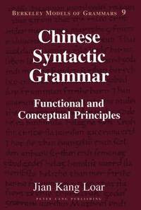 bokomslag Chinese Syntactic Grammar