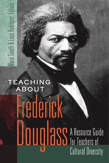 bokomslag Teaching about Frederick Douglass