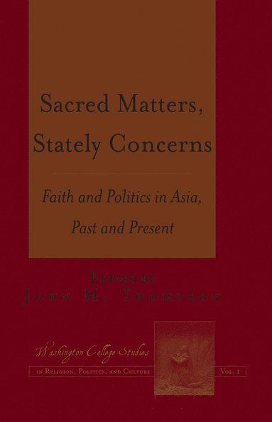 bokomslag Sacred Matters, Stately Concerns