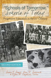 bokomslag «Schools of Tomorrow,» Schools of Today