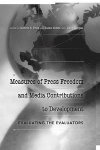 bokomslag Measures of Press Freedom and Media Contributions to Development