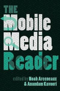 bokomslag The Mobile Media Reader