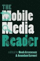 bokomslag The Mobile Media Reader
