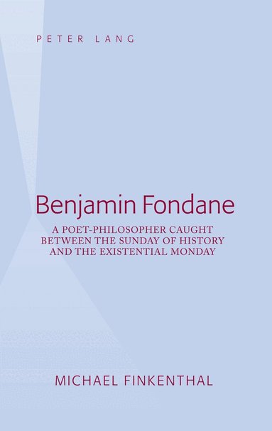 Michael Finkenthal - Benjamin Fondane, Inbunden