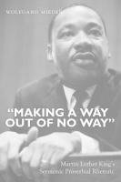 bokomslag «Making a Way Out of No Way»