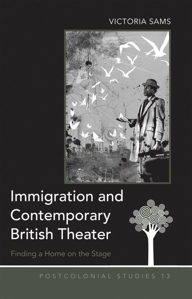 bokomslag Immigration and Contemporary British Theater