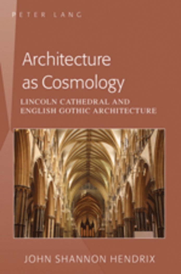 John Shannon Hendrix - Architecture as Cosmology, Häftad