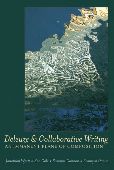 bokomslag Deleuze and Collaborative Writing