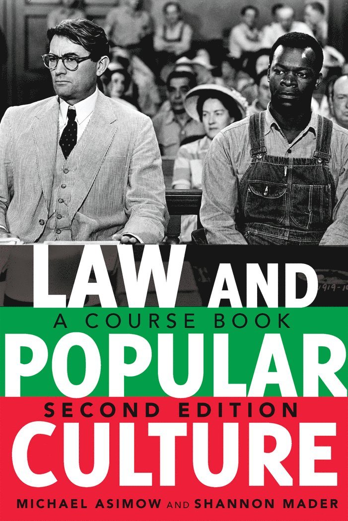 Michael Asimow, Shannon Mader - Law and Popular Culture, Häftad
