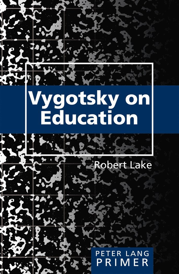 Vygotsky on Education Primer 1