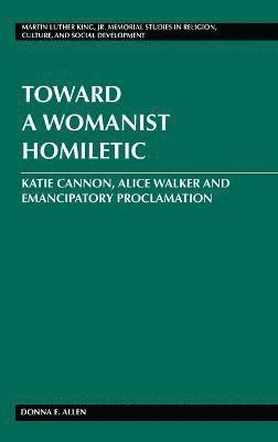 bokomslag Toward a Womanist Homiletic