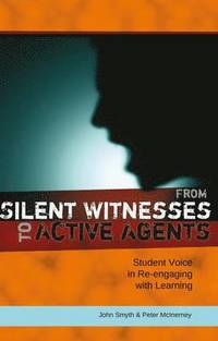 bokomslag From Silent Witnesses to Active Agents