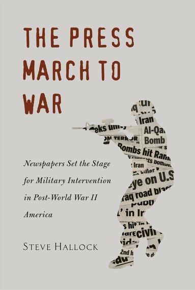 Steve Hallock - Press March to War, Häftad