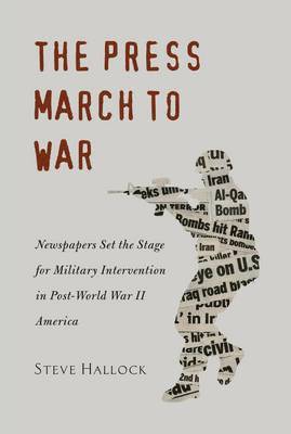 The Press March to War 1