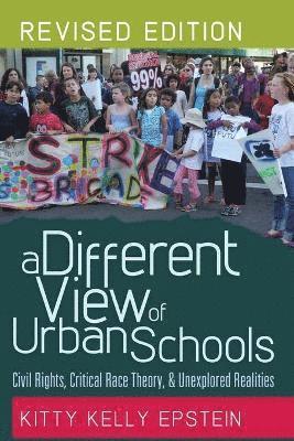 A Different View of Urban Schools 1