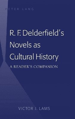 bokomslag R. F. Delderfields Novels as Cultural History