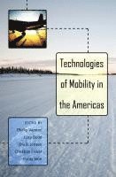 bokomslag Technologies of Mobility in the Americas