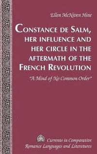 bokomslag Constance de Salm, Her Influence and Her Circle in the Aftermath of the French Revolution