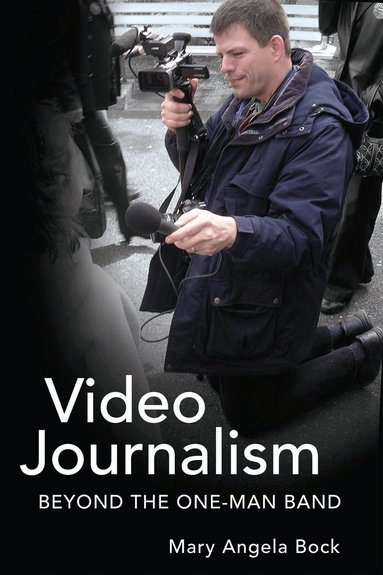 Mary Angela Bock - Video Journalism, Häftad