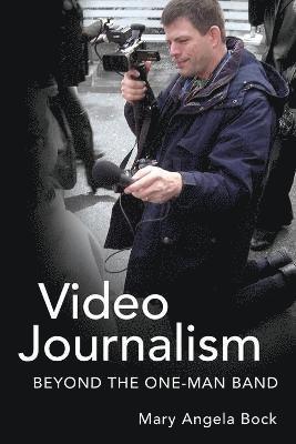Mary Angela Bock - Video Journalism, Häftad