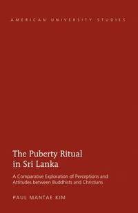 bokomslag The Puberty Ritual in Sri Lanka