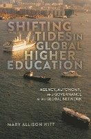 Shifting Tides in Global Higher Education 1