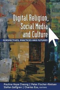 bokomslag Digital Religion, Social Media and Culture
