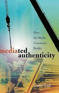 bokomslag Mediated Authenticity