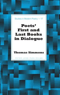 bokomslag Poets' First and Last Books in Dialogue