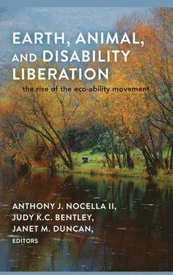 bokomslag Earth, Animal, and Disability Liberation