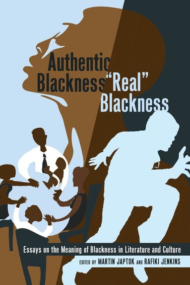 bokomslag Authentic Blackness  Real Blackness