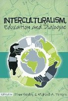 Tina Besley, Michael Adrian Peters - Interculturalism, Education and Dialogue, Inbunden