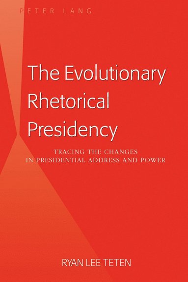 bokomslag Evolutionary Rhetorical Presidency