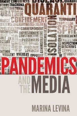Pandemics and the Media 1
